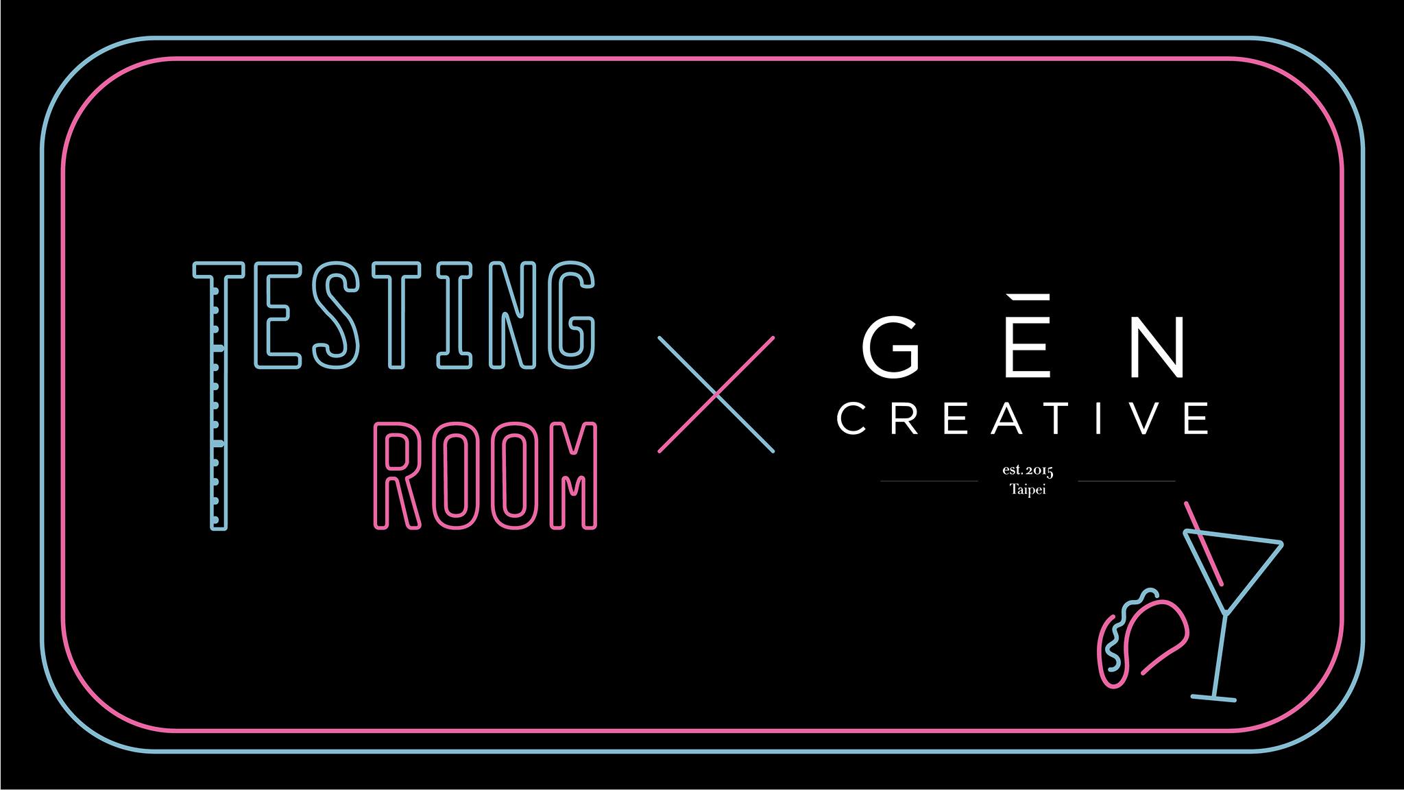 Testing Room X Gēn Creative 跨界快閃！